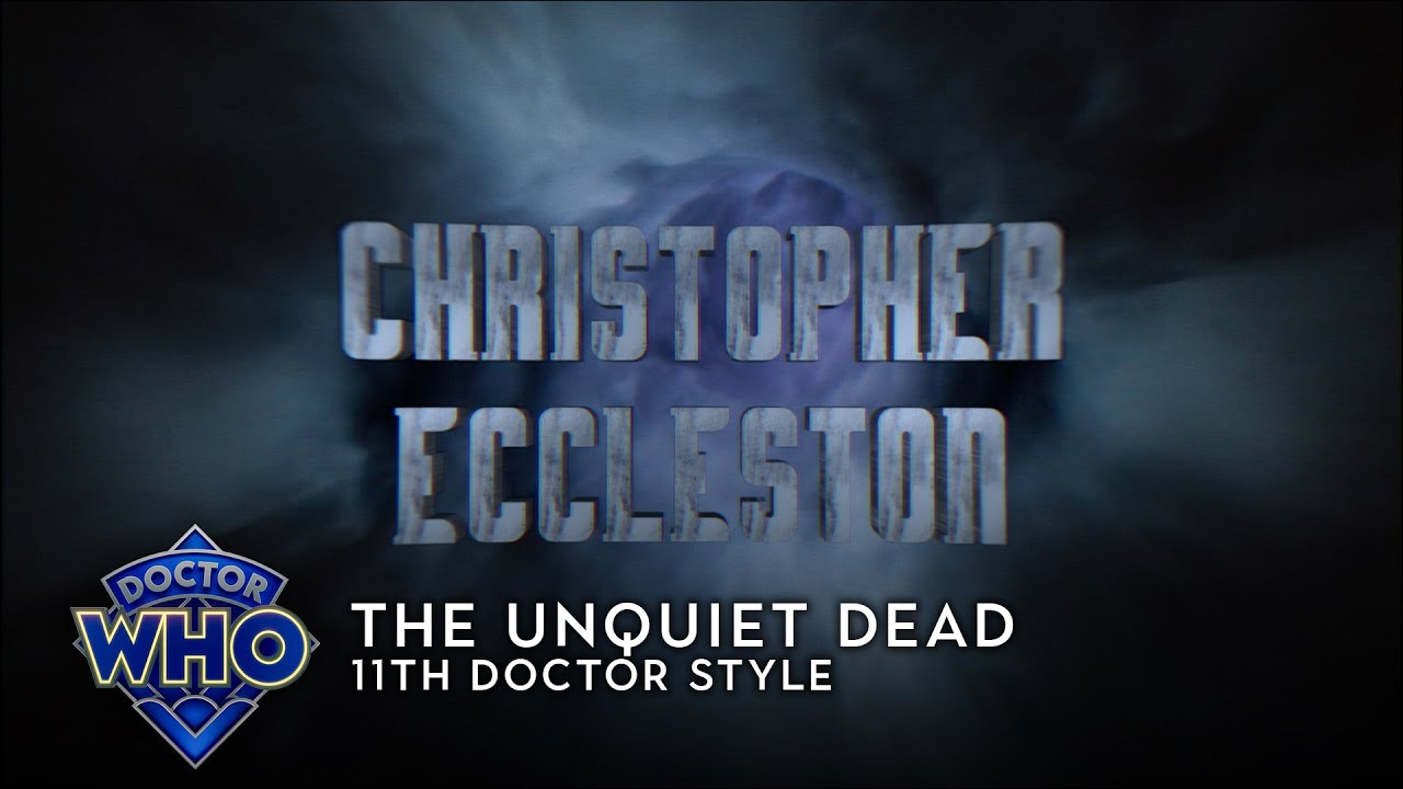 Doctor Who: The Unquiet Dead - 11th Doctor Style