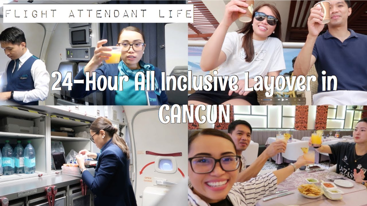 24-HOUR ALL INCLUSIVE RESORT LAYOVER IN CANCUN | Flight Attendant Life