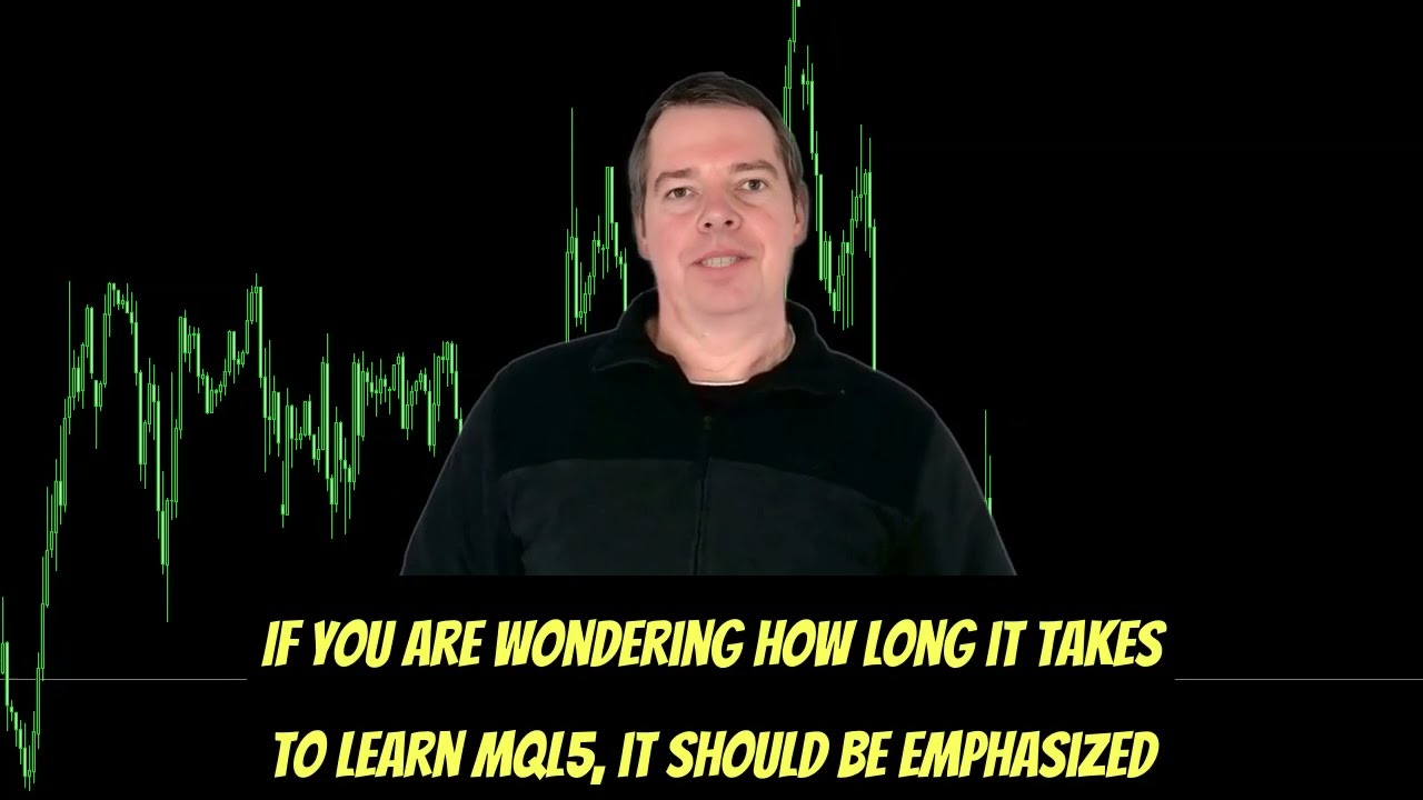 MQL5 Course - How long to learn MQL5 ?