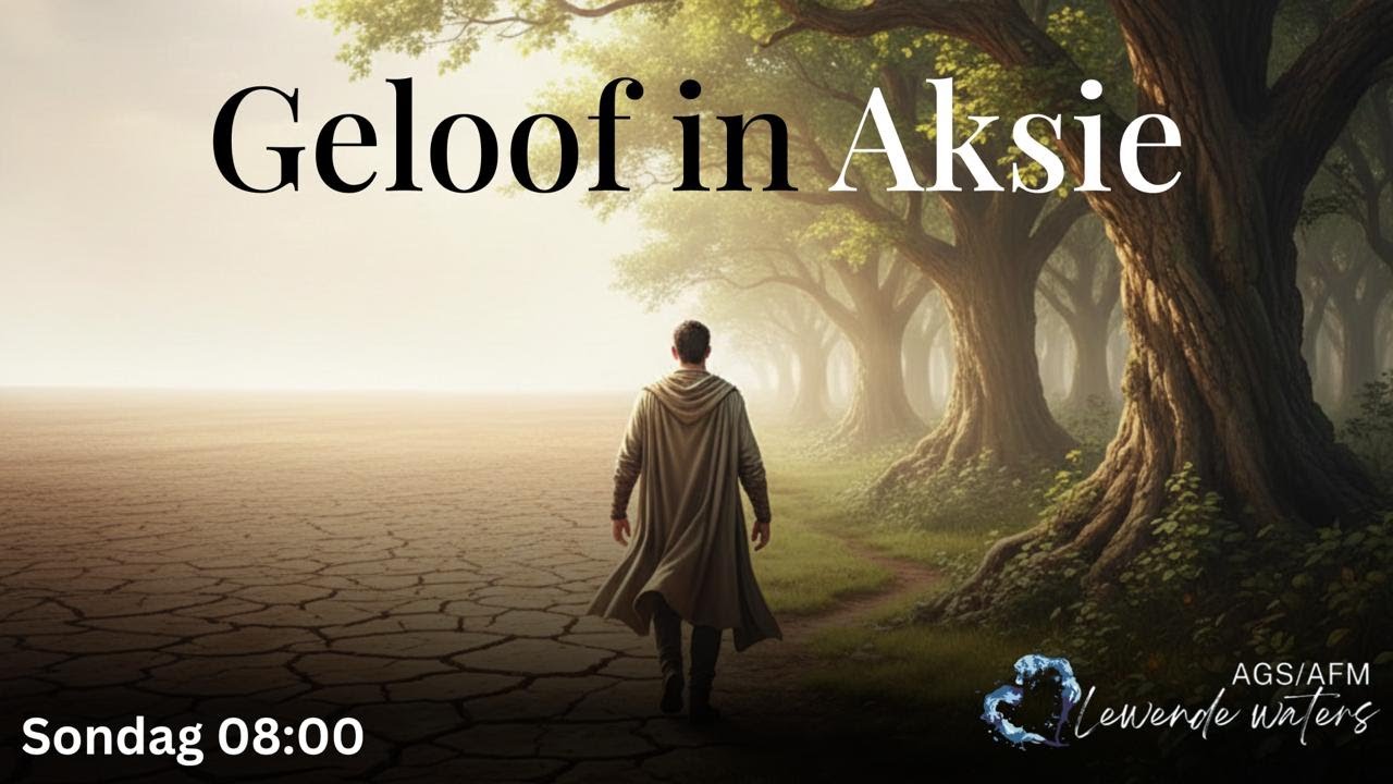 Geloof in Aksie
