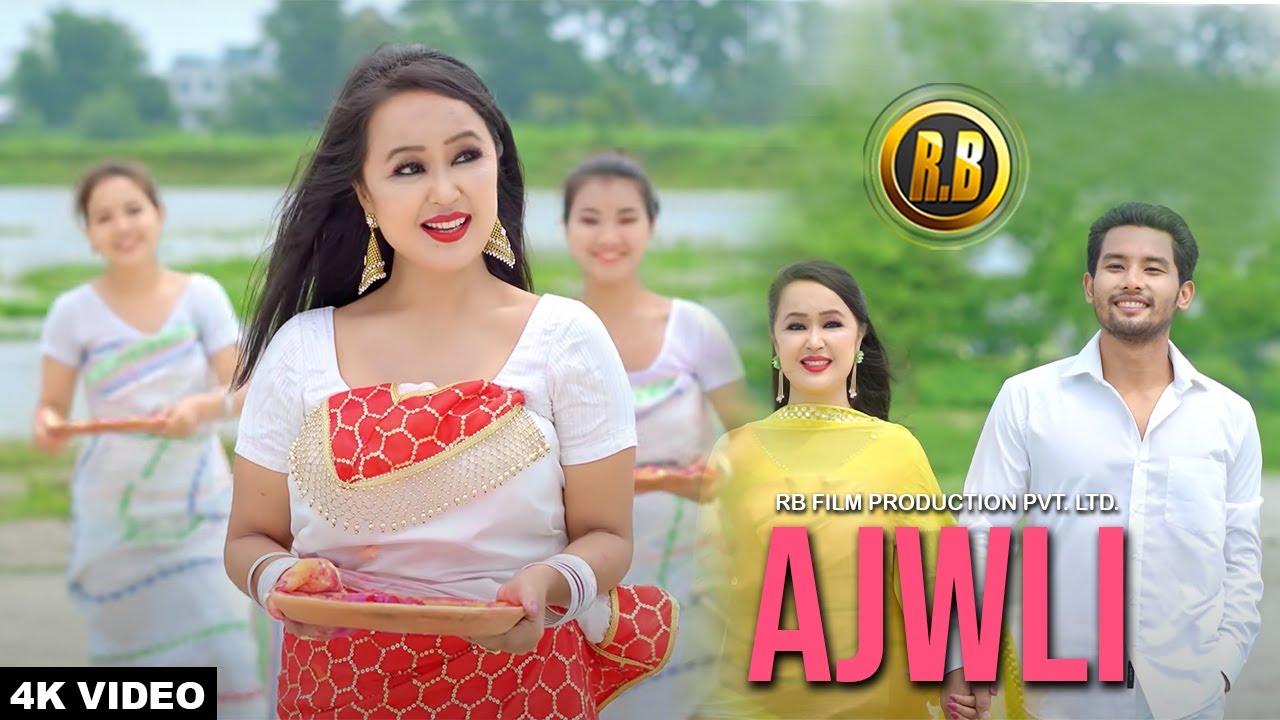 AJWLI II RB Film Productions(4K Official Music Video) ft.II RIYA BRAHMA & LINGSHAR