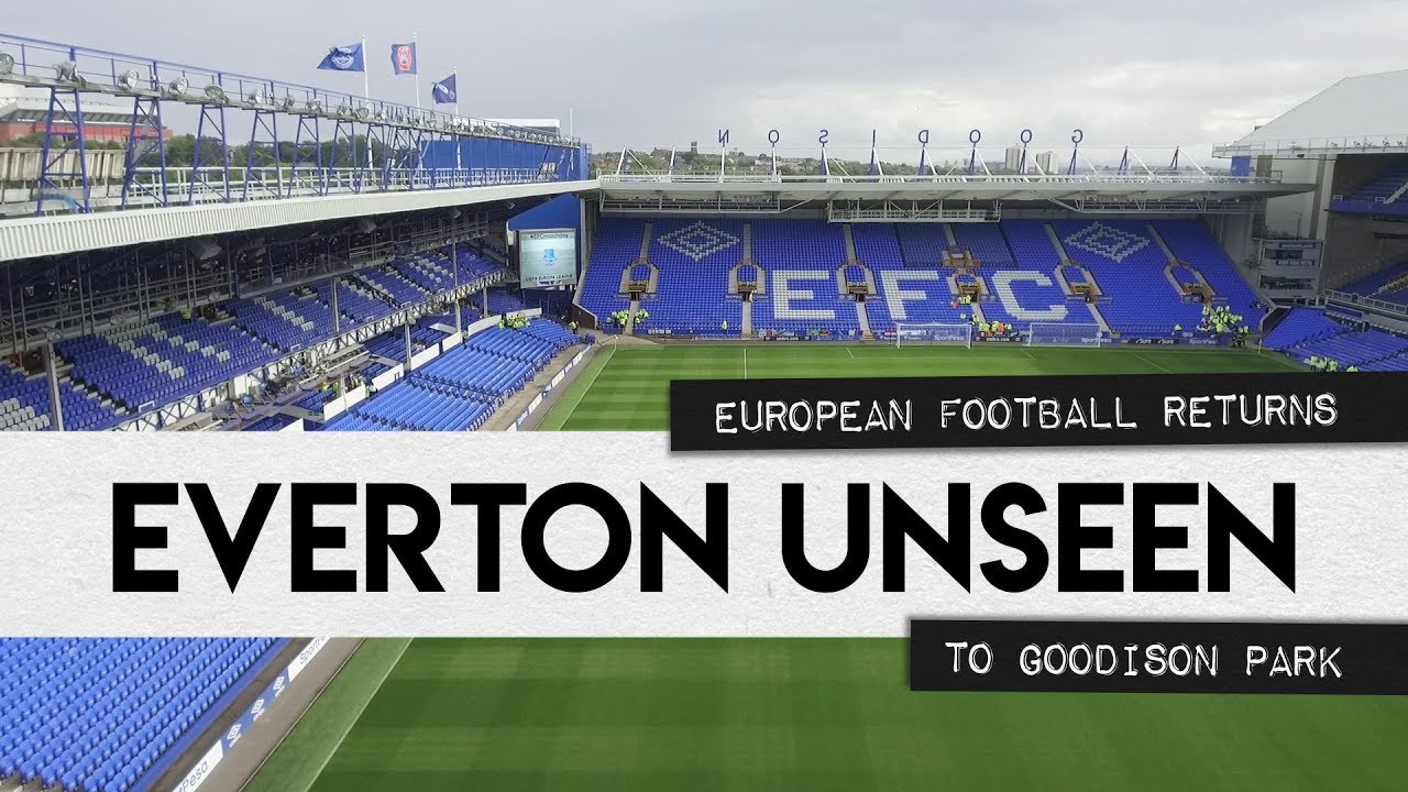 EVERTON UNSEEN #1: EUROPEAN FOOTBALL RETURNS TO GOODISON