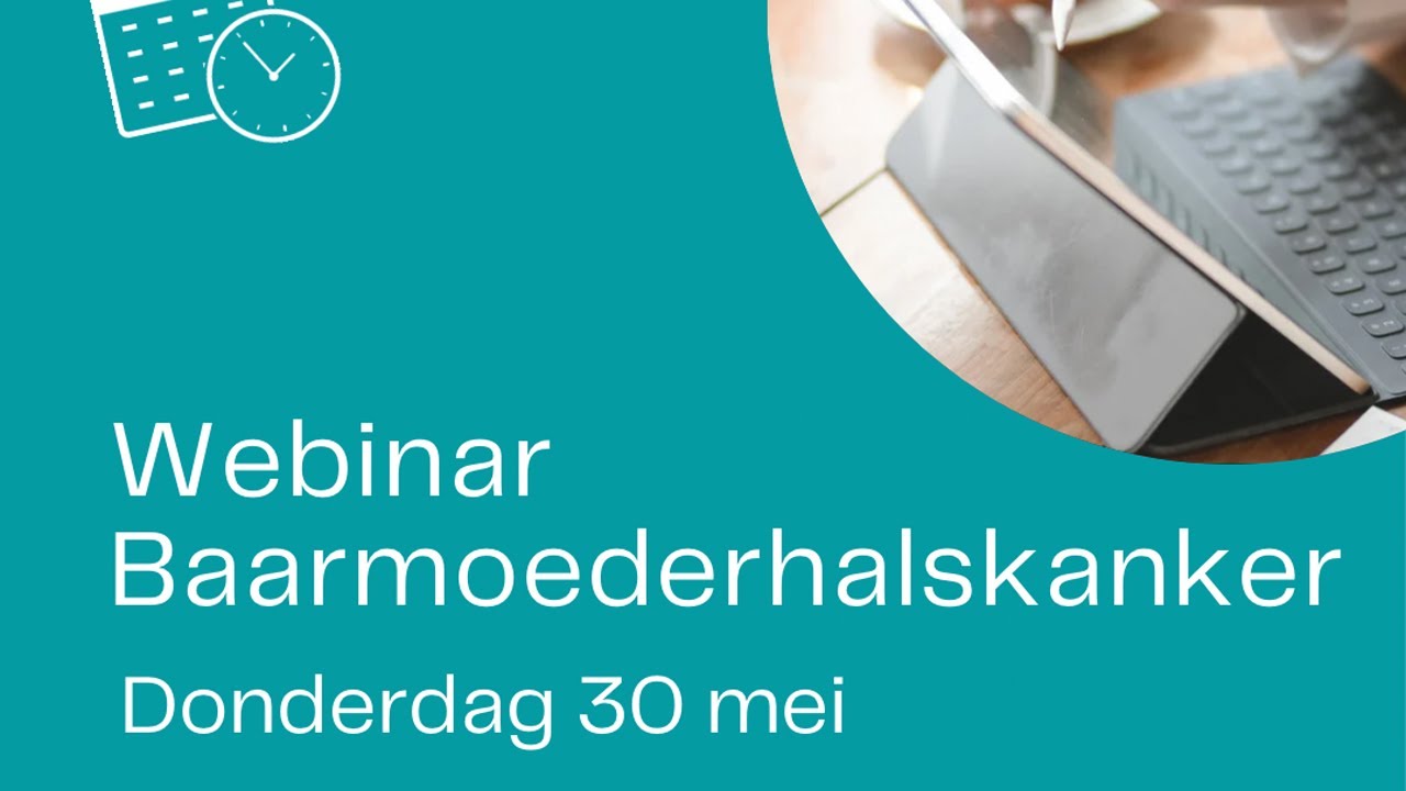 Webinar Olijf: Baarmoederhalskanker: wat is het & wat zijn de nieuwste ontwikkelingen? (2024)