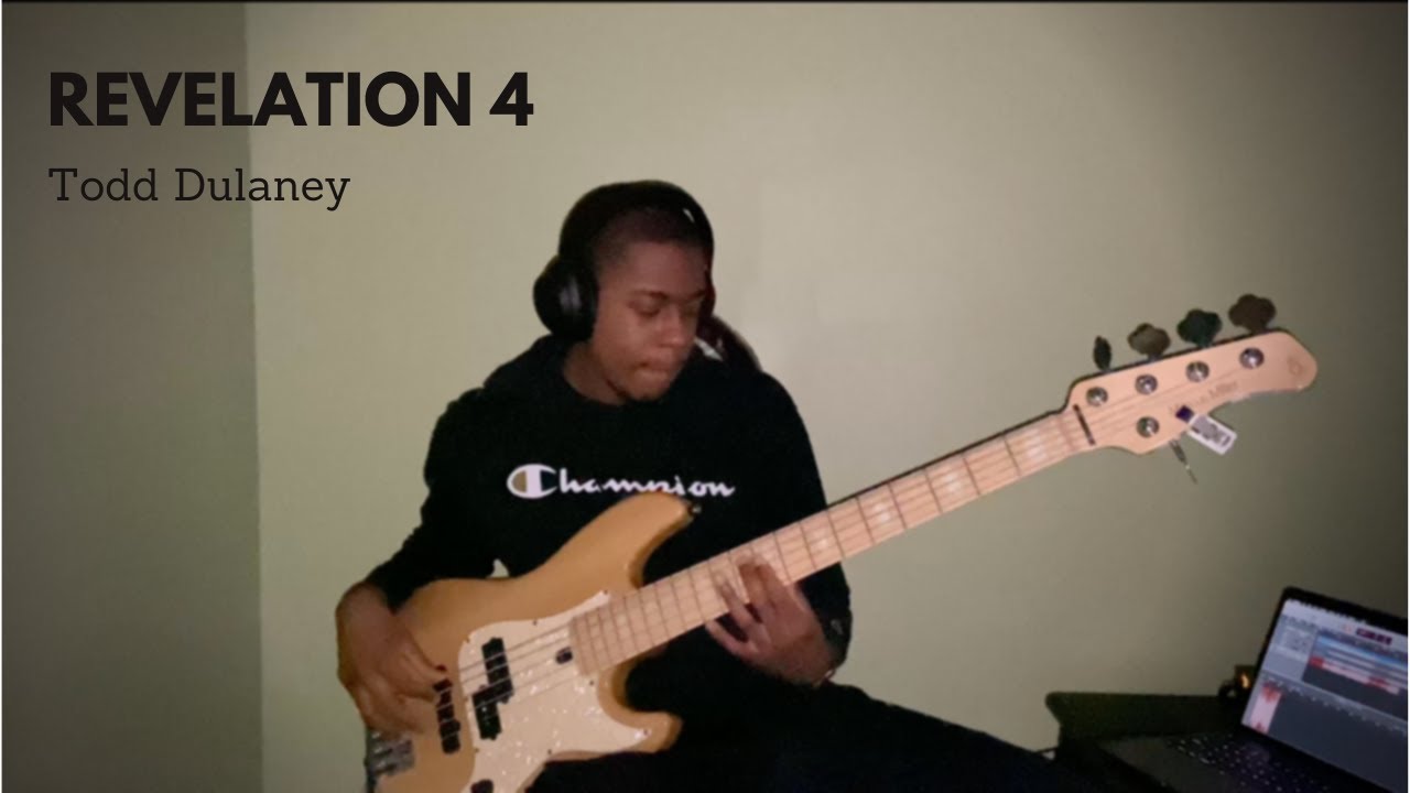 Todd Dulaney - Revelation 4 (bass cover)