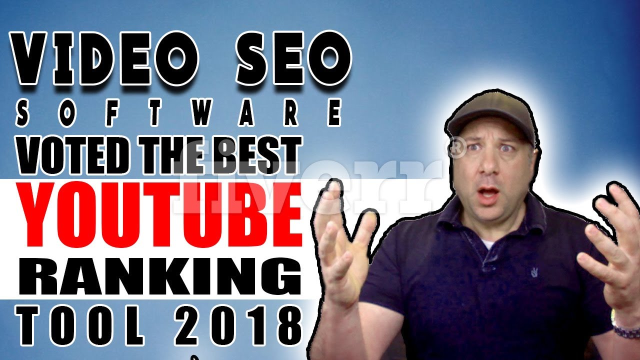 Video SEO Software Voted The Best Youtube Ranking Tool 2018