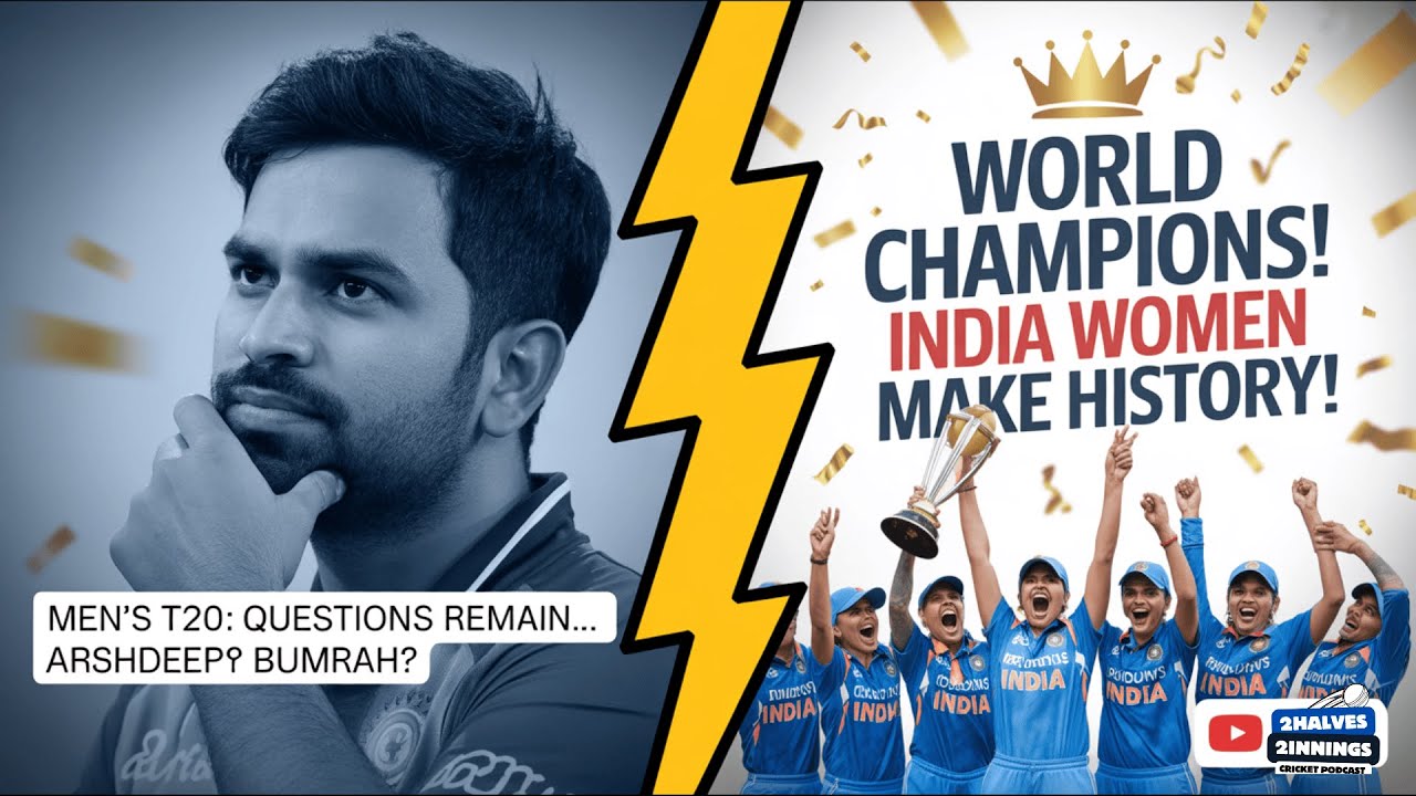 🇮🇳 India Women Conquer the World! | World Cup CHAMPIONS 2025 | T20 Men's Series Levelled 🏏