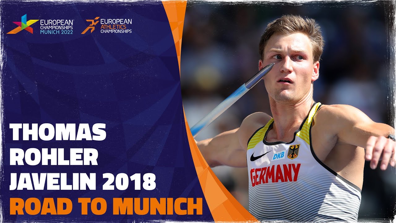 Thomas Rohler Wins Javelin Gold In Front Of A Home Crowd | Berlin 2018 | Road To Munich 2022