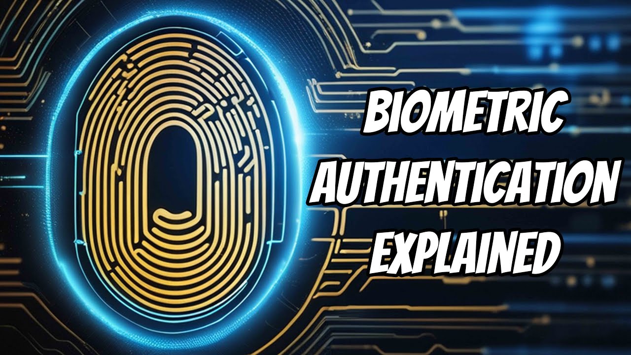 Unlock the Future: Biometric Authentication Explained