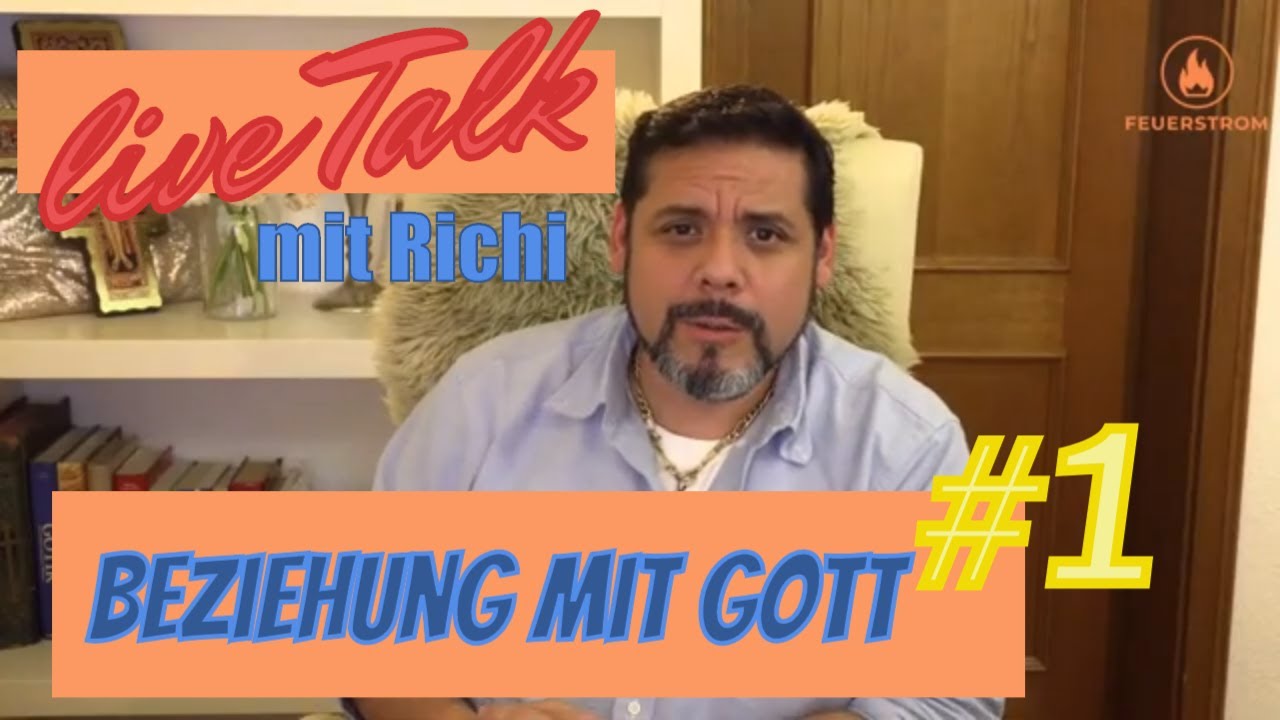 Beziehung mit Gott - Teil 1