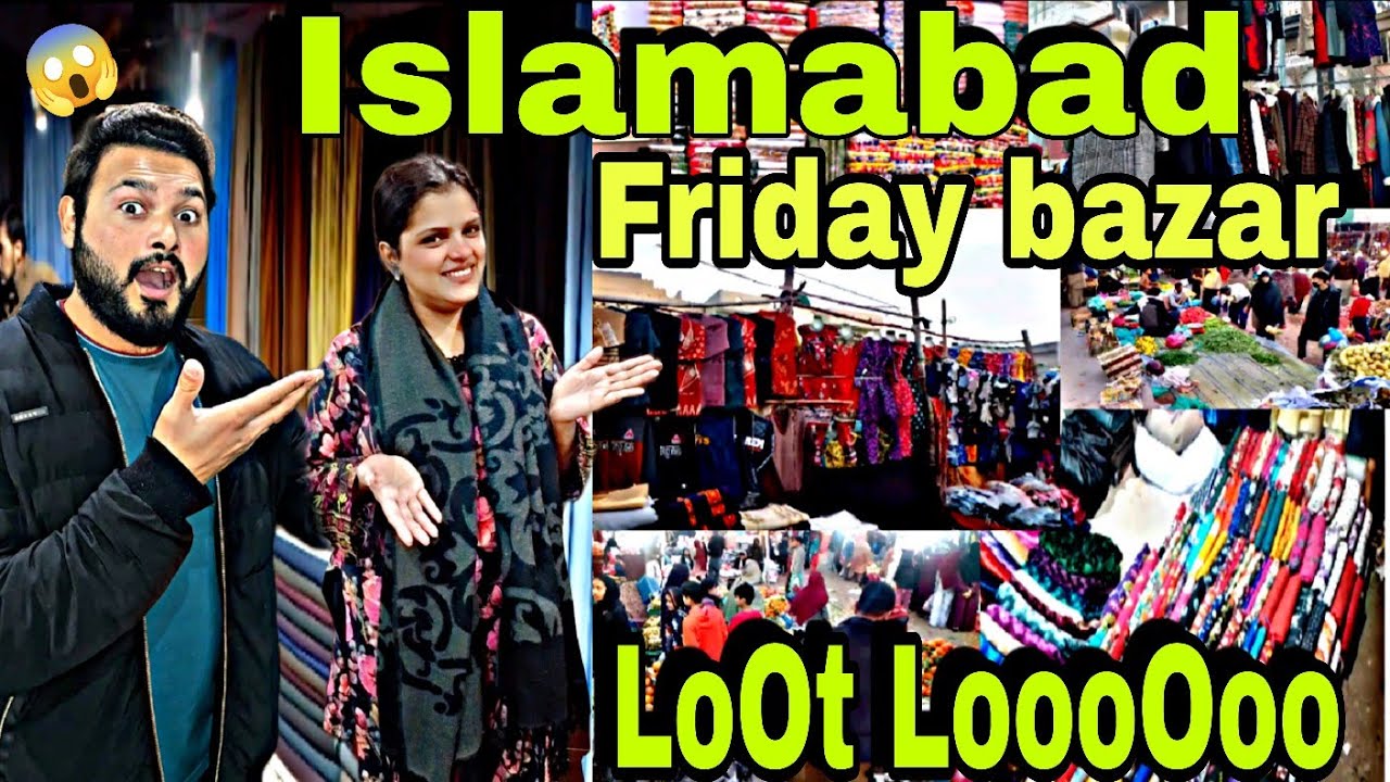 🚨Islamabad’s Friday Bazar: The Market You Wish Existed🫠