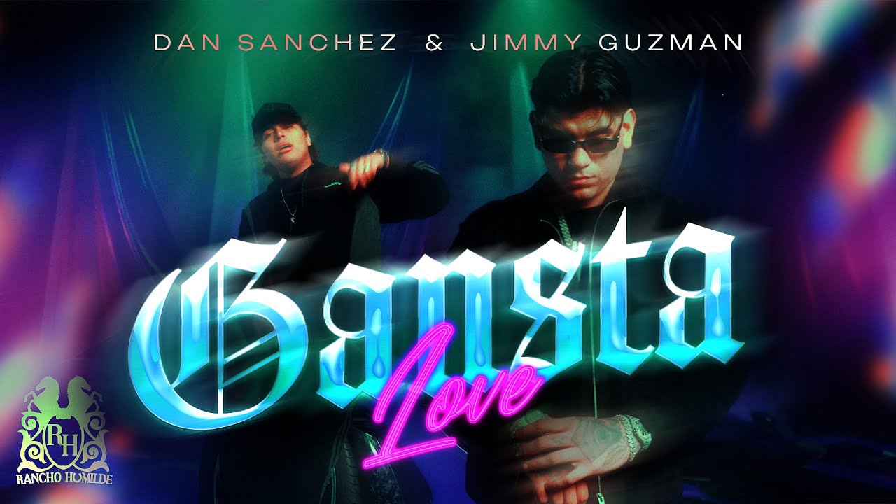 Dan Sanchez x Jimmy Guzman - GangstaLove [Official Video]