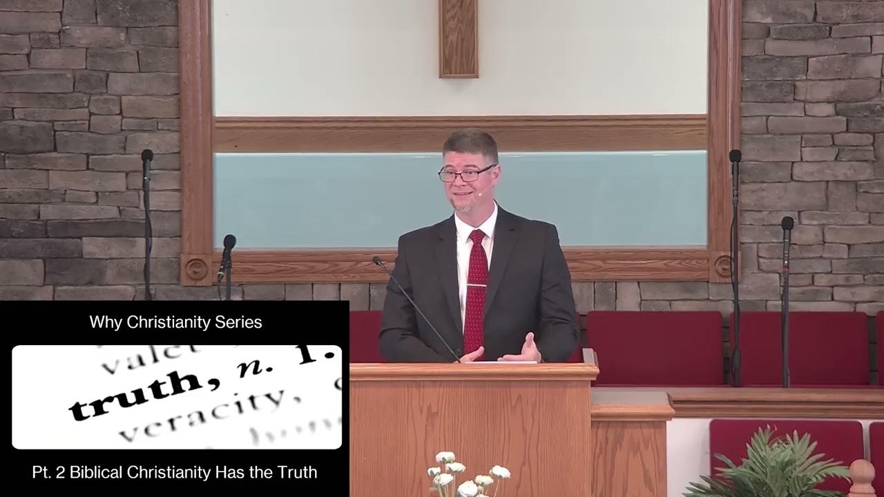 Biblical Christianity Has Truth