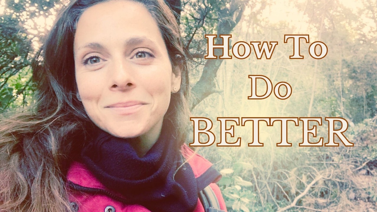 How To Do Better -  Be a Friend To Yourself