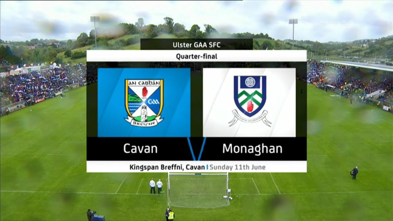 Cavan v Monaghan - Ulster Senior Football Championship 2017 - Quarter Final - HIGHLIGHTS
