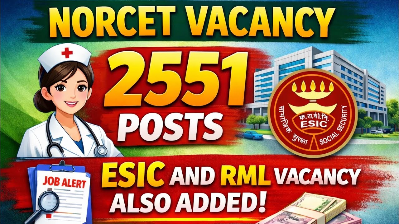 || NORCET VACANCY 2026 || Full vacancy details ||big opportunity for nursing aspirants ||
