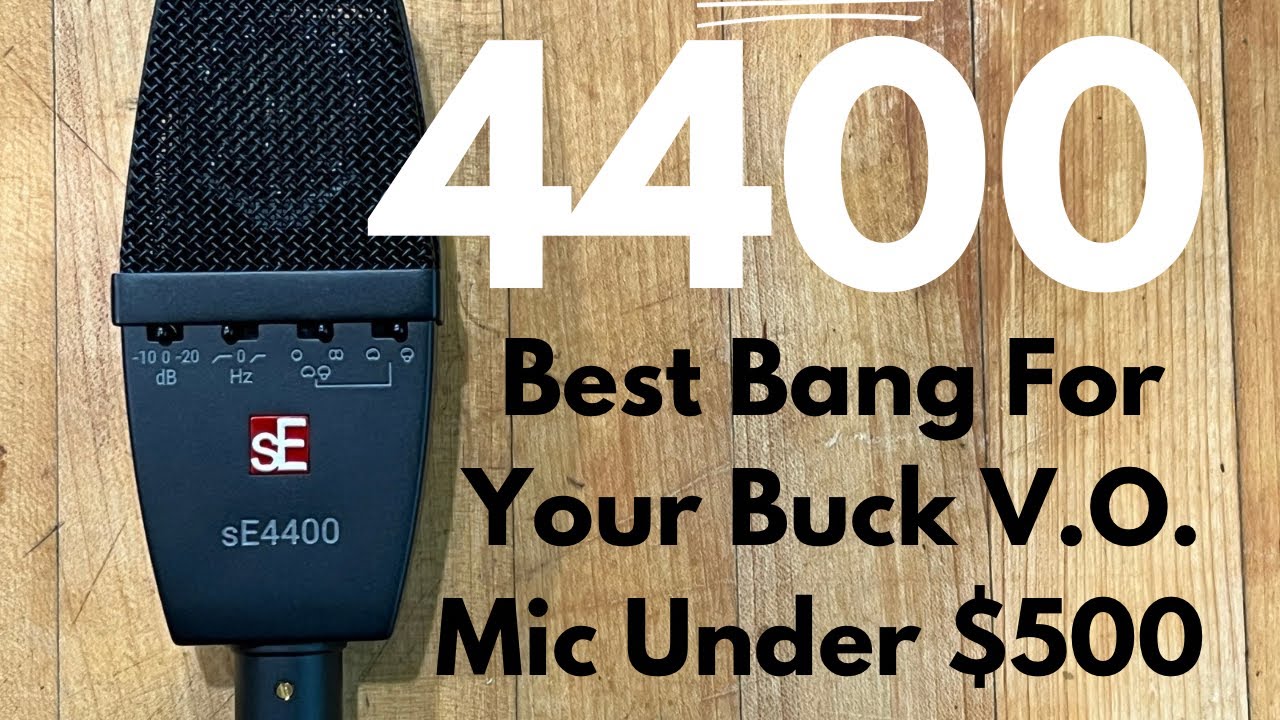 The sE 4400 is The Best Bang For Your Buck VO Mic Under $500 #microphones