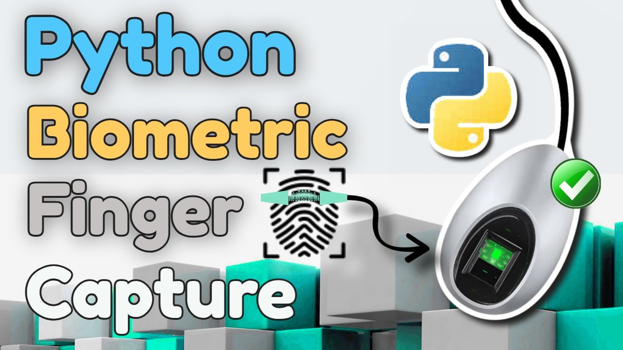 Python Biometric Integration DEMO - PART 1 for Fingerprint Image Capture