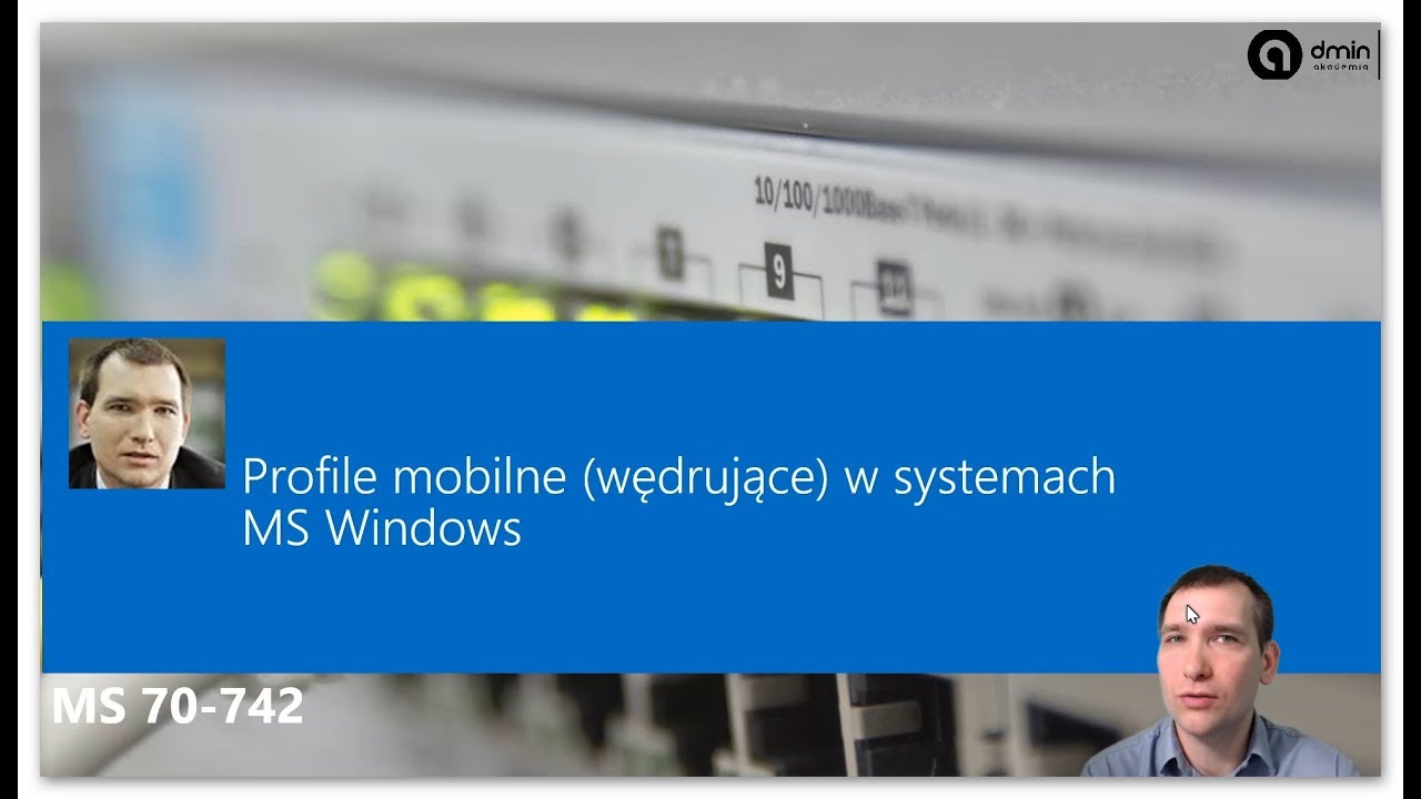 Profile mobilne (wędrujące) wspierające uwierzytelnianie Active Directory w systemach MS Windows
