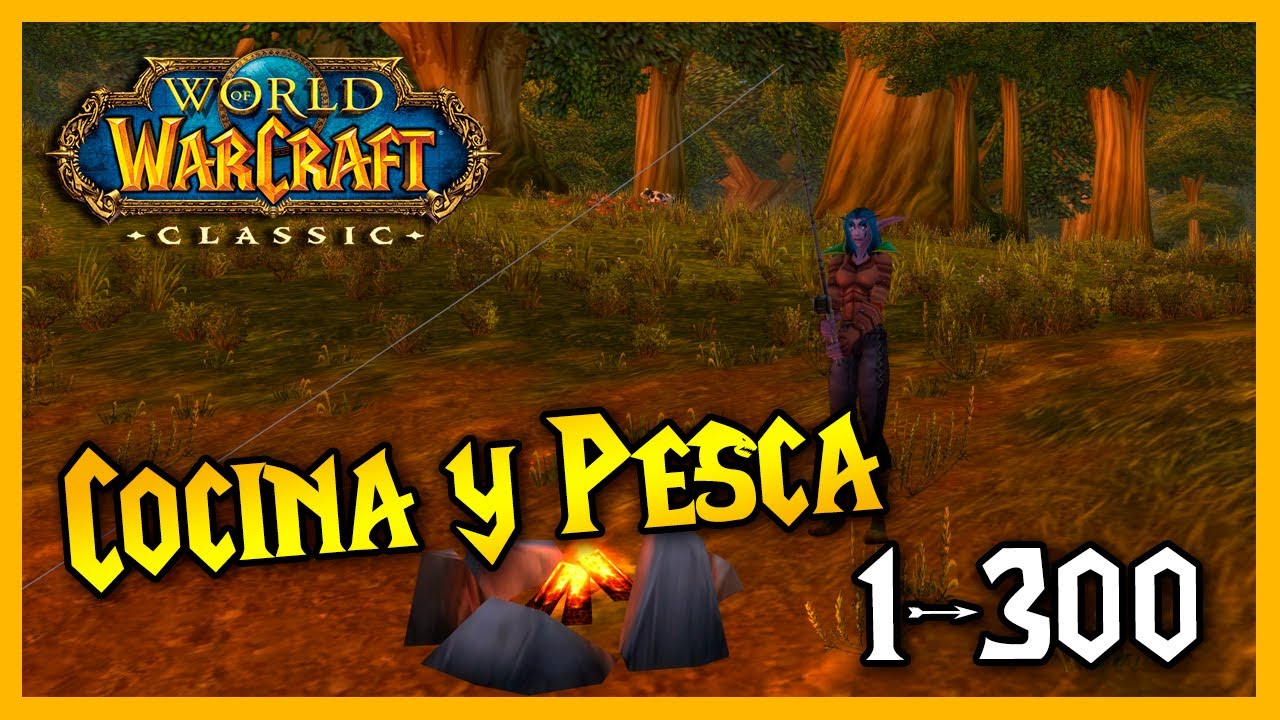 GUÍA SUBIR COCINA 🍖Y PESCA 🎣 a la vez a 1-300 || Horda y Alianza || WoW Classic