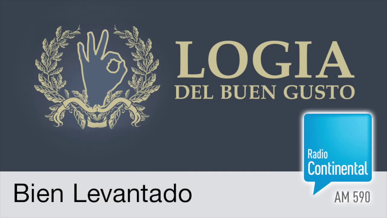 Bien Levantado - Logia del Buen Gusto 18-03-2020