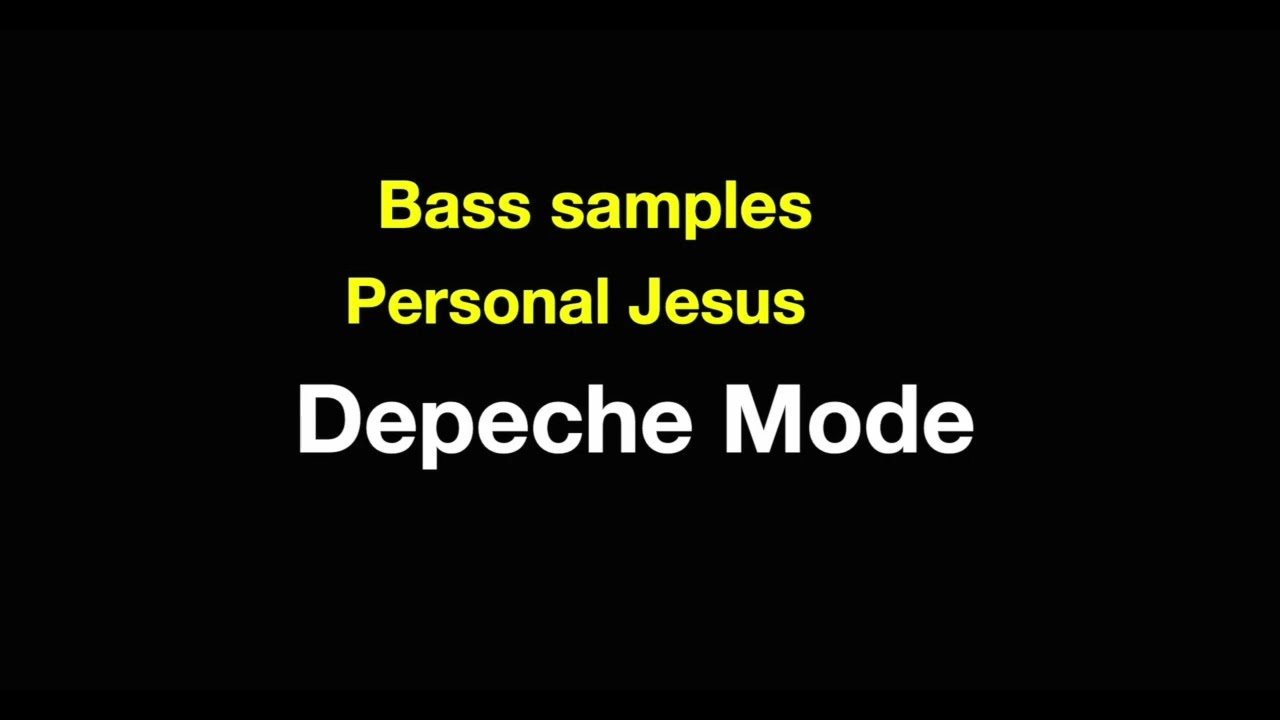Depeche Mode Personal Jesus - bass samples