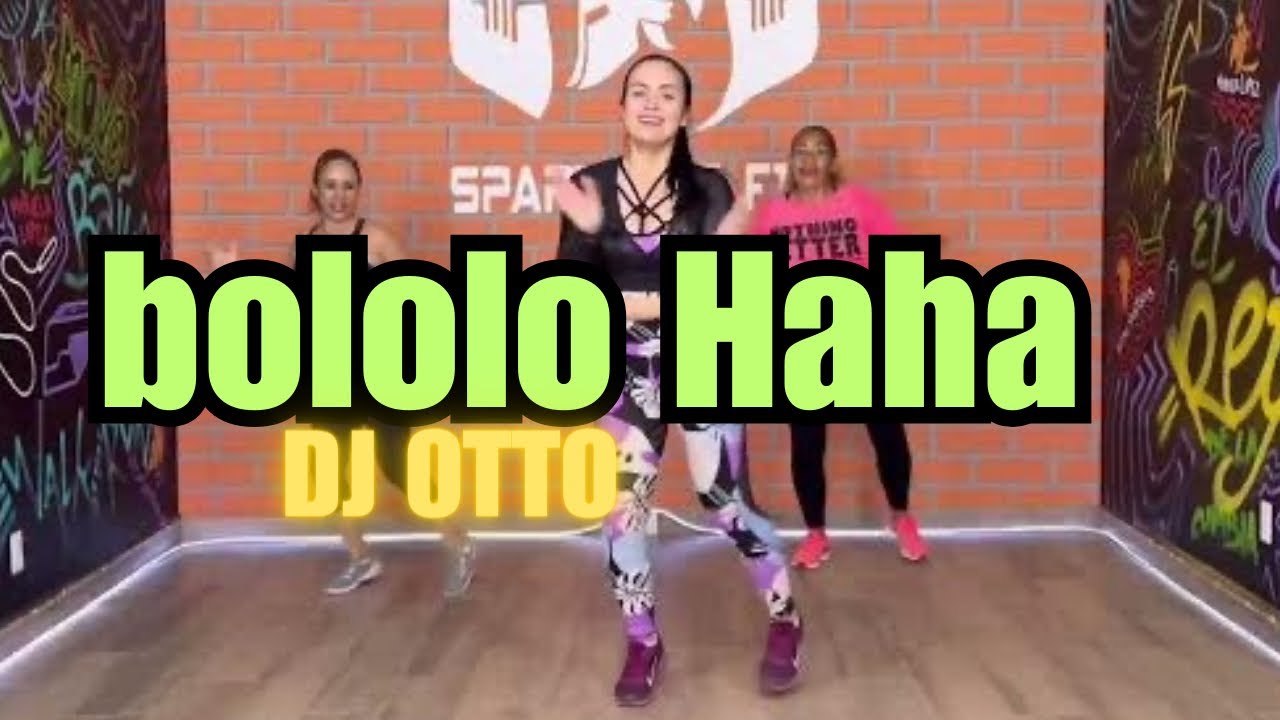 Bololo haha - Dj Otto ft Mariela López Dance Fit