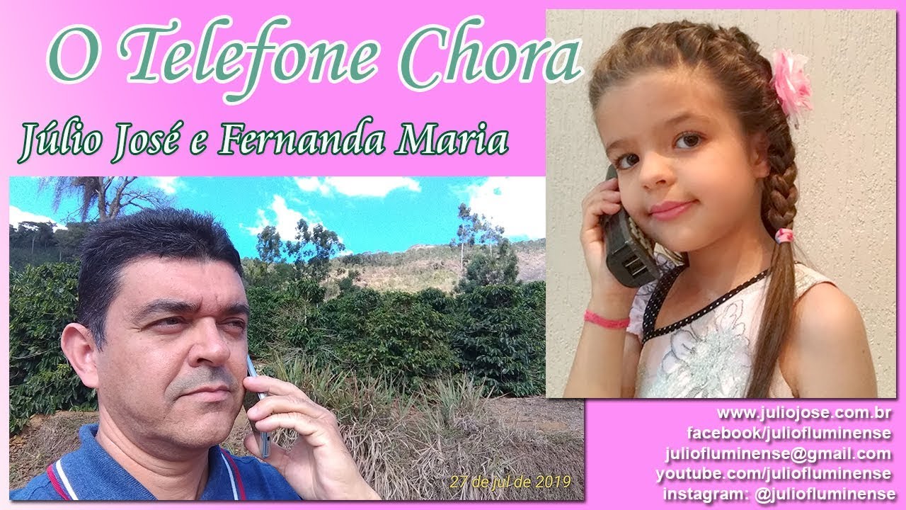 O Telefone Chora - Fernanda Maria e Júlio José