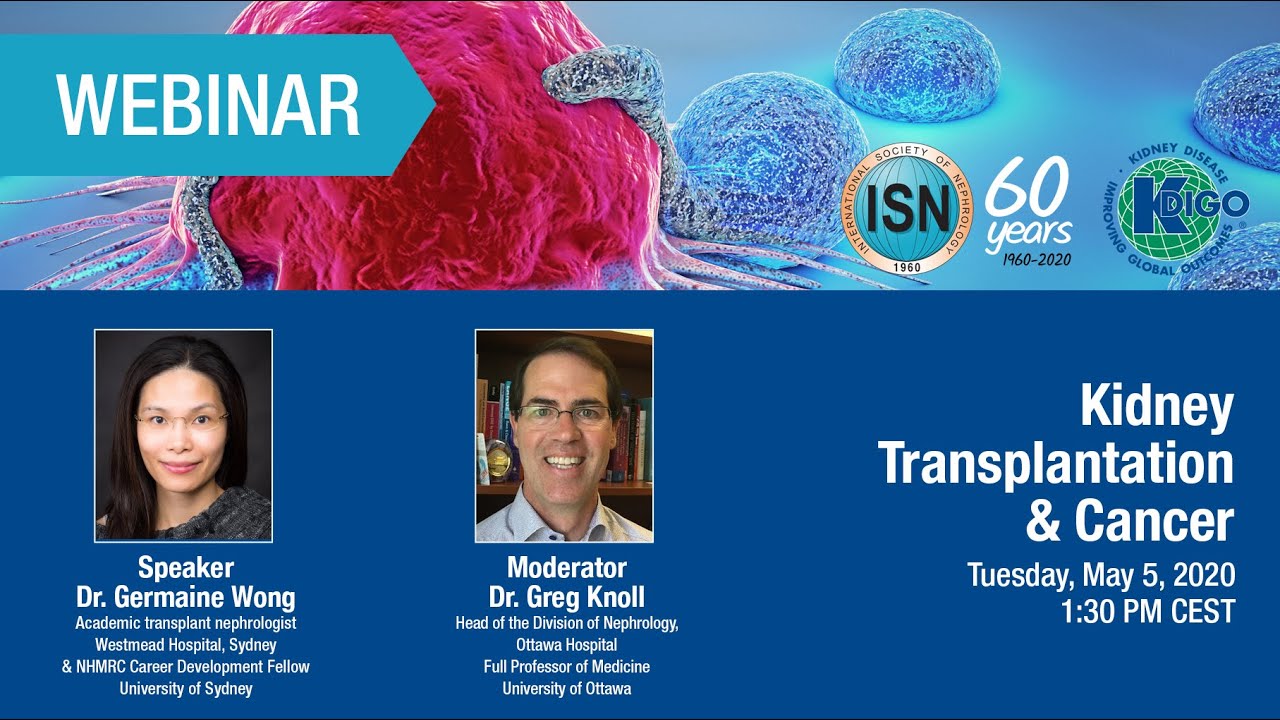 KDIGO-ISN Kidney Transplantation & Cancer Webinar