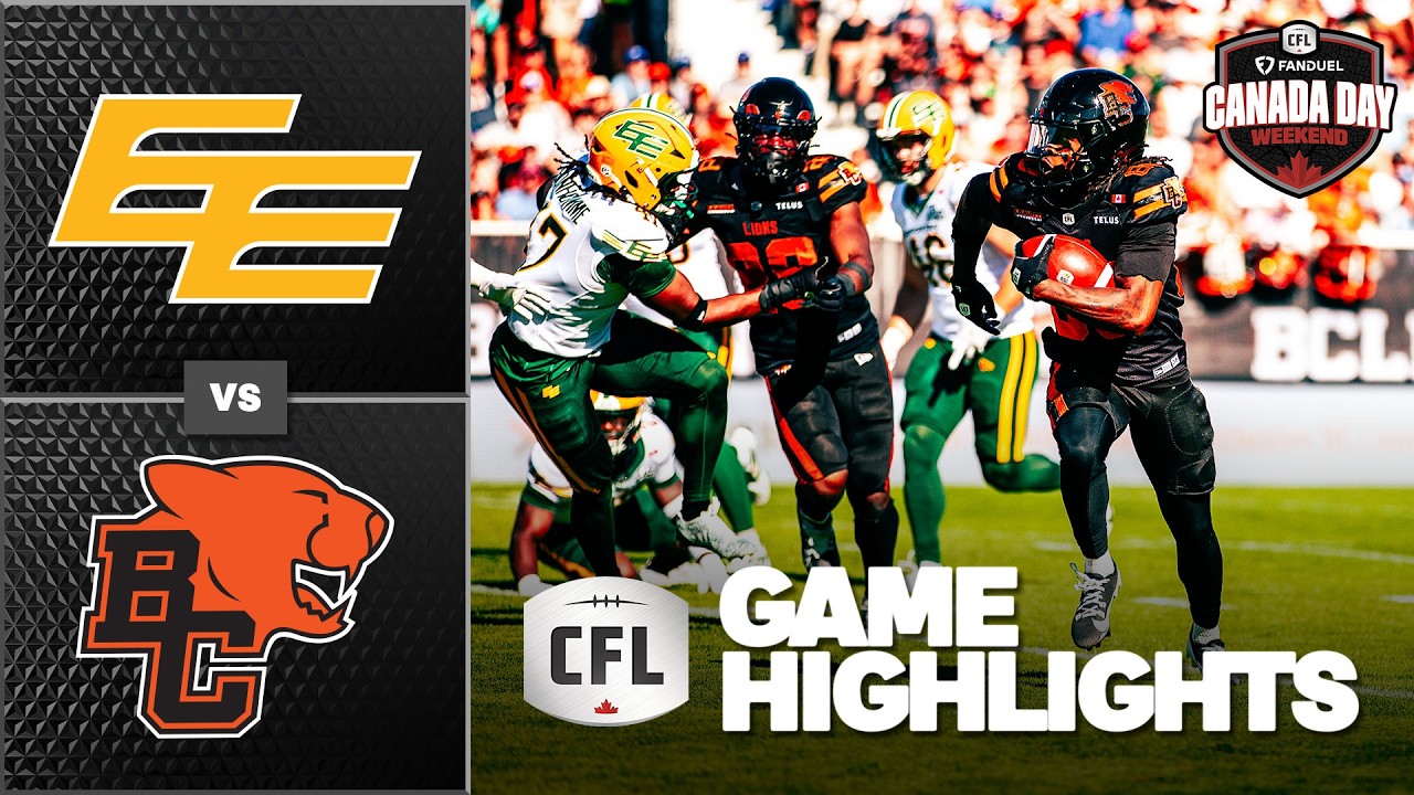CFL 2026 Recap: Edmonton @ BC - FanDuel Canada Day Weekend