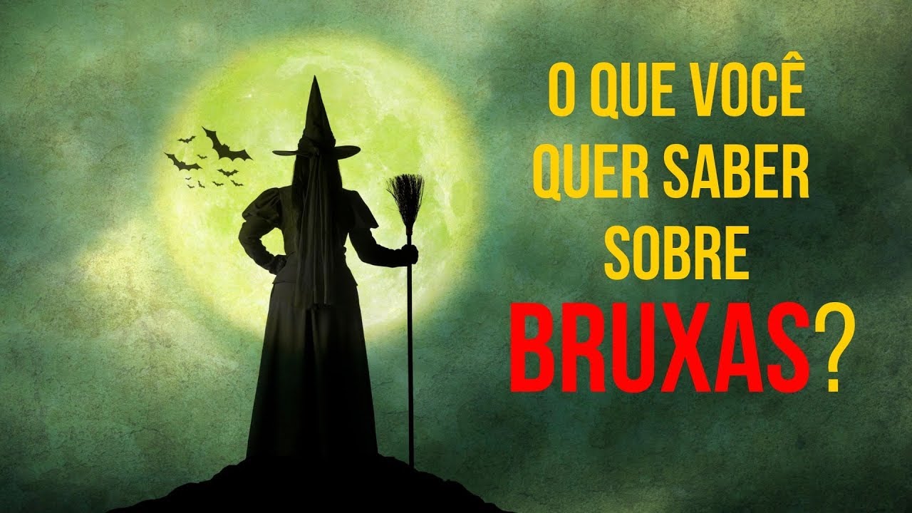 BRUXAS (0): O que você quer saber?