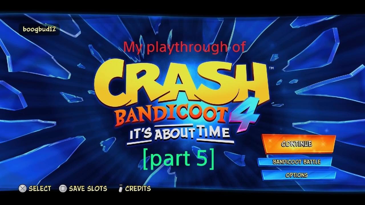 Crash Bandicoot 4: It's About Time [part 5]