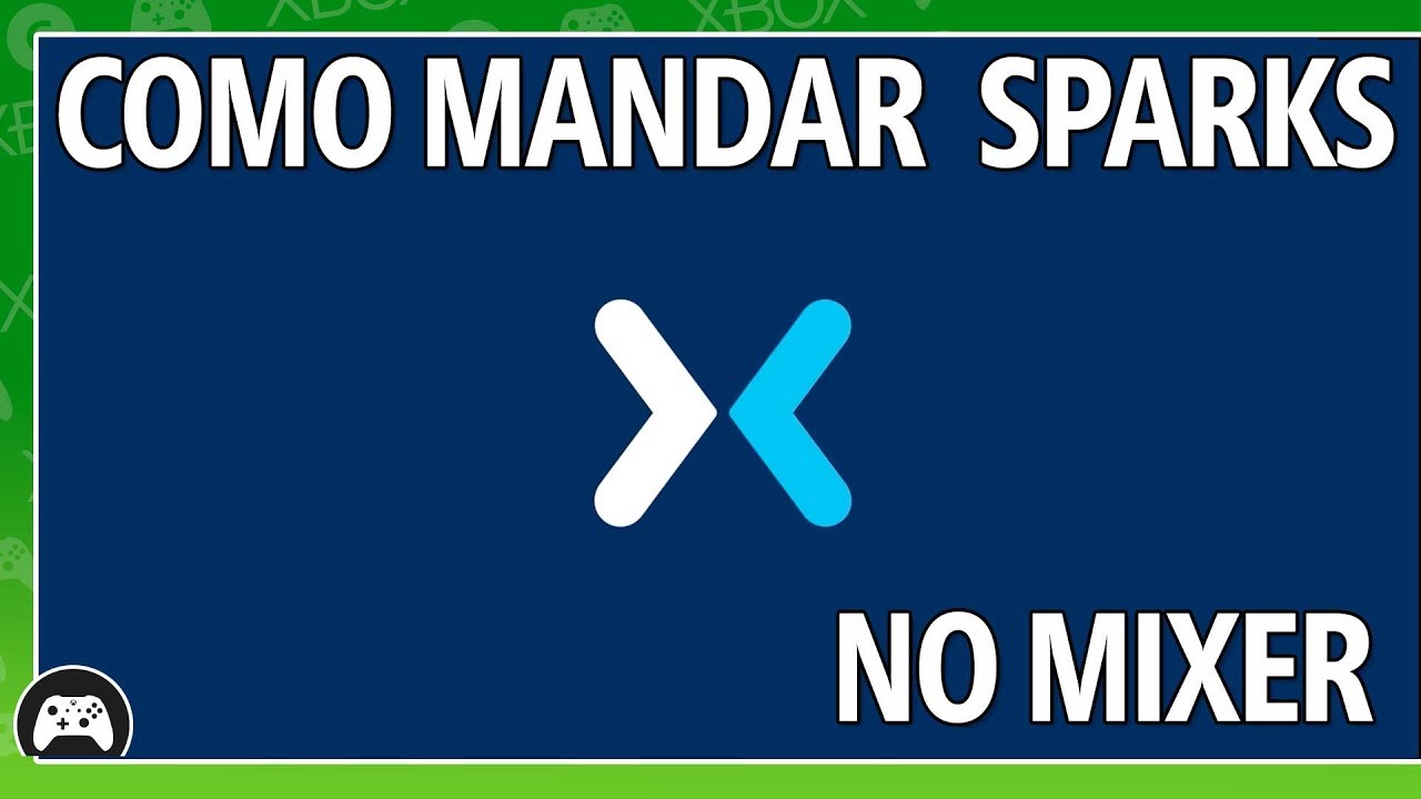 Mixer em 10 segundos - Como mandar sparks para seus streamers preferidos