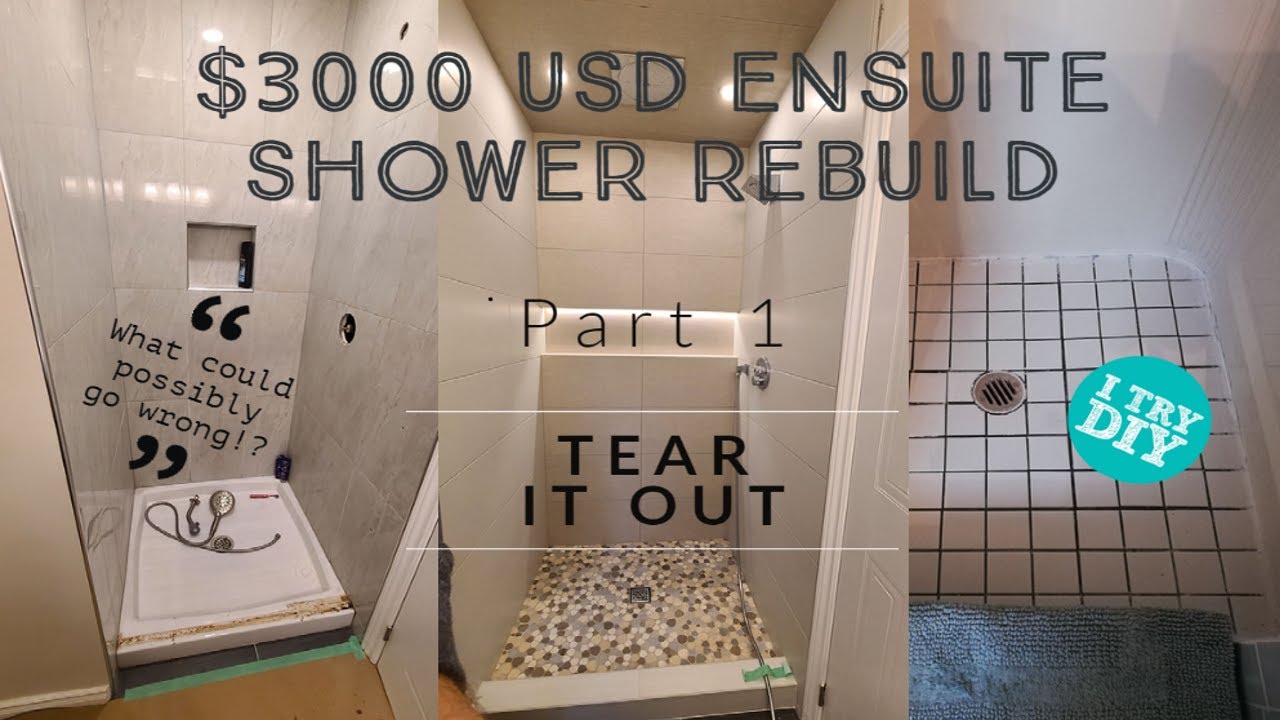 $3000 Ensuite Shower Rebuild   [Part I]