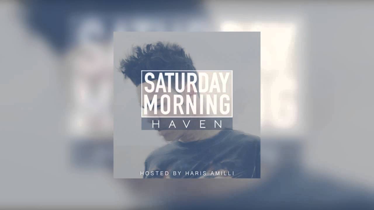 Haven - Feelings [Saturday Morning]