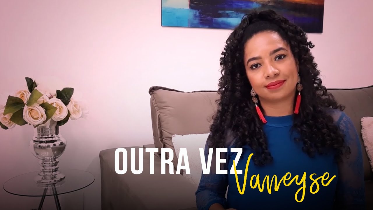 Outra Vez - Vaneyse | Cover Armando FIlho