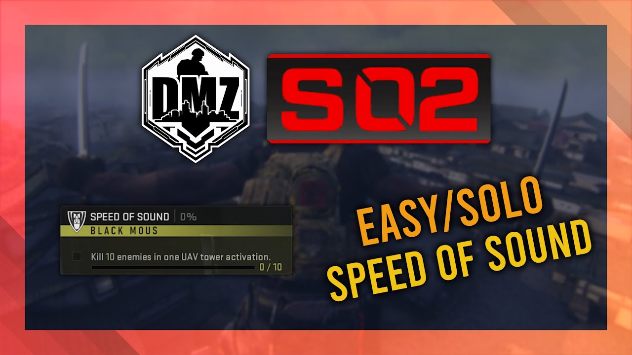 Speed of Sound (10 enemies in 1 UAV) GUIDE | DMZ Season 2 Mission Guide | Black Mous Solo Guide