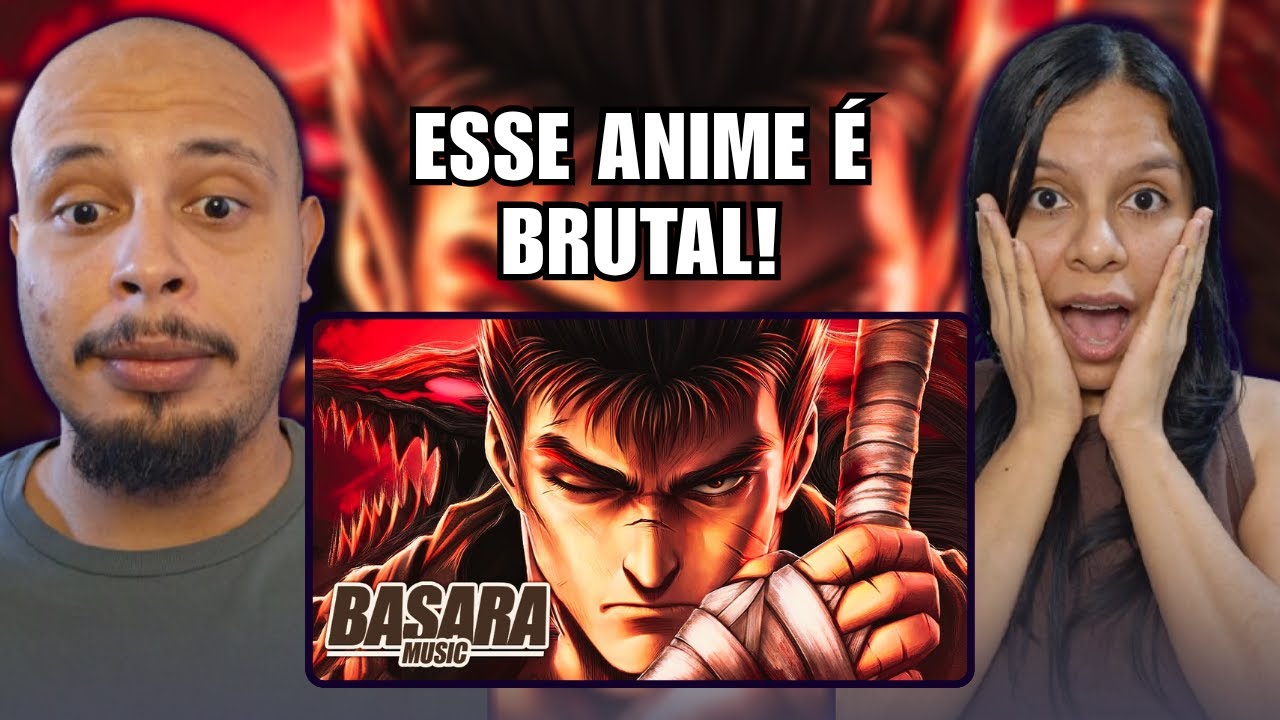 CASAL REACT: Berserk | Guts (Berserk) | Basara