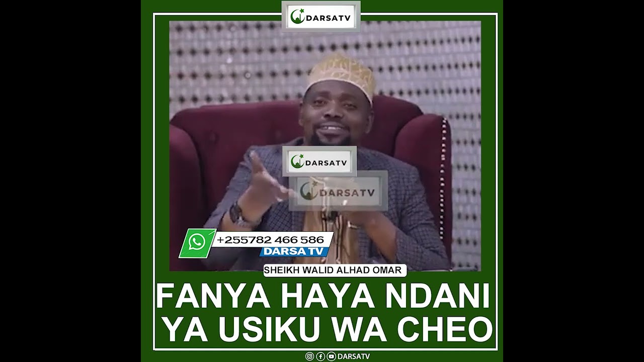 Mambo Ya Kufanya Ndani Ya Usiku Wa Cheo- Sheikh Walid Alhad Omar