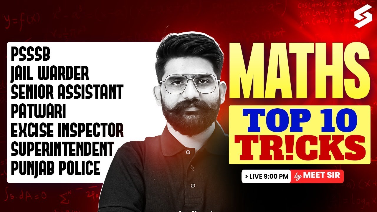 Maths Top 10 Tricks for Punjab Exam | PSSSB, Patwari, Jail Warder Maths Smart Tricks #mathsbymeetsir