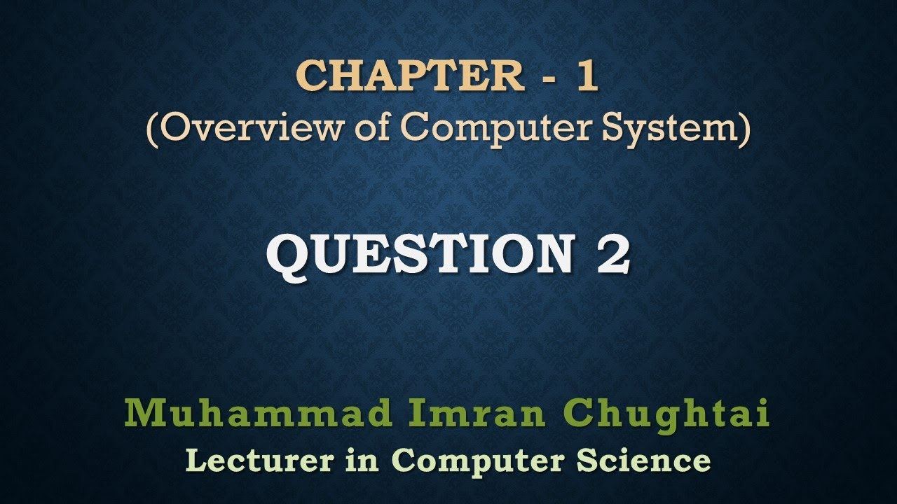Lecture 02 - FSc Computer Science Part 1