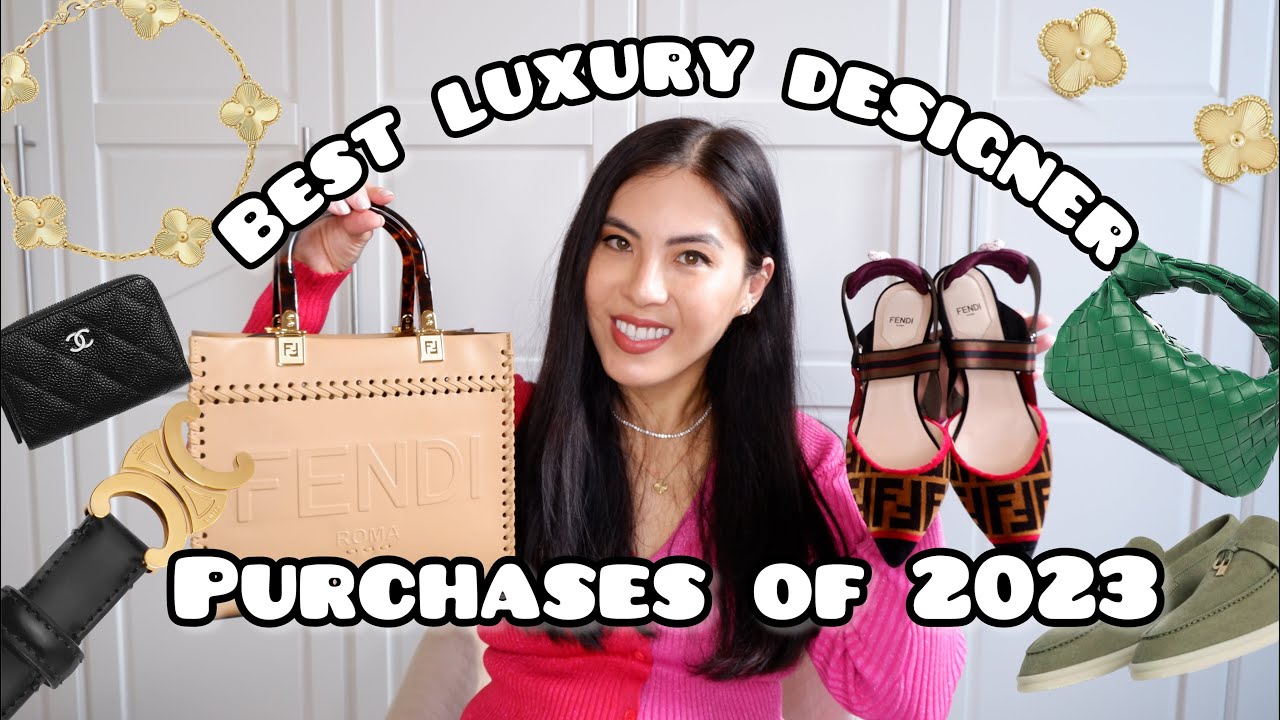 Best Purchases of 2023- Van Cleef & Arpels, Chanel, Fendi, Bottega Veneta, Celine,Loro Piana