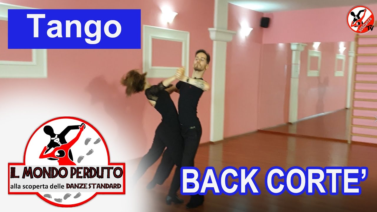 TANGO BACK CORTE' - FIGURE DI BALLO di Danze Standard,  Il BALLO IN COPPIA più PASSIONALE!