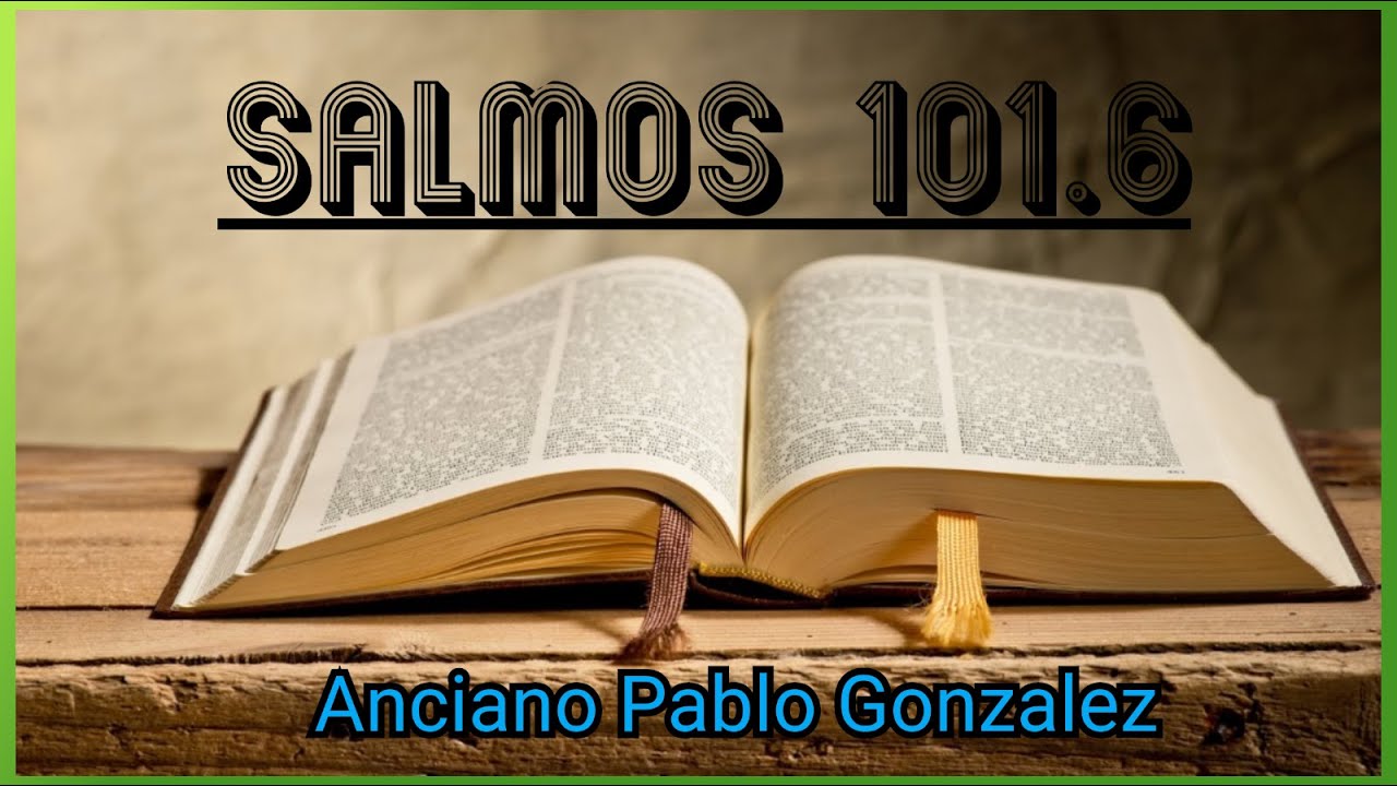 ✅️ mis OJOS PONDRÉ en los  FIELES de la TIERRA// SALMOS 101:6(PRÉDICAS CRISTIANAS)DOCTRINA BIBLICA.