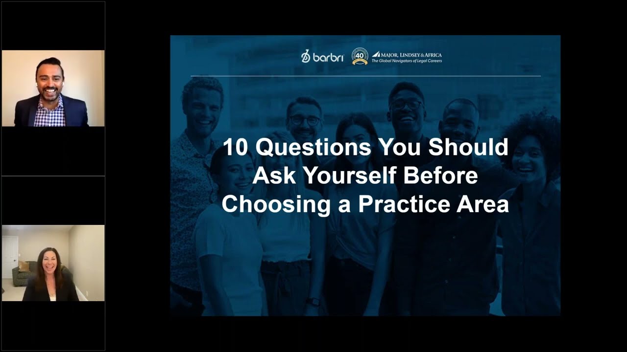 10 Questions You Should Ask Yourself Before Choosing a Practice Area--Major, Lindsey & Africa