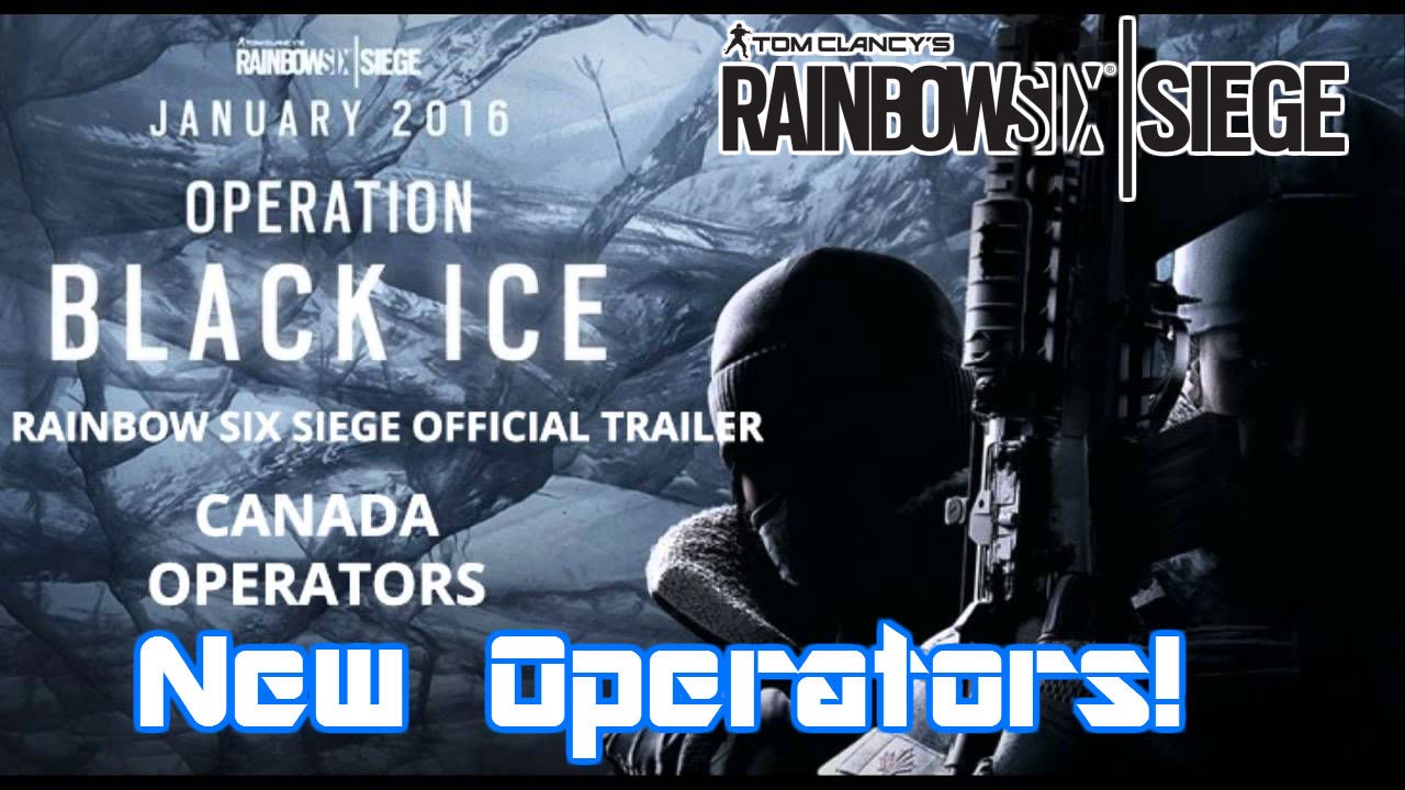 Operation Black Ice, New Operator Info!- Rainbow Six Siege DLC