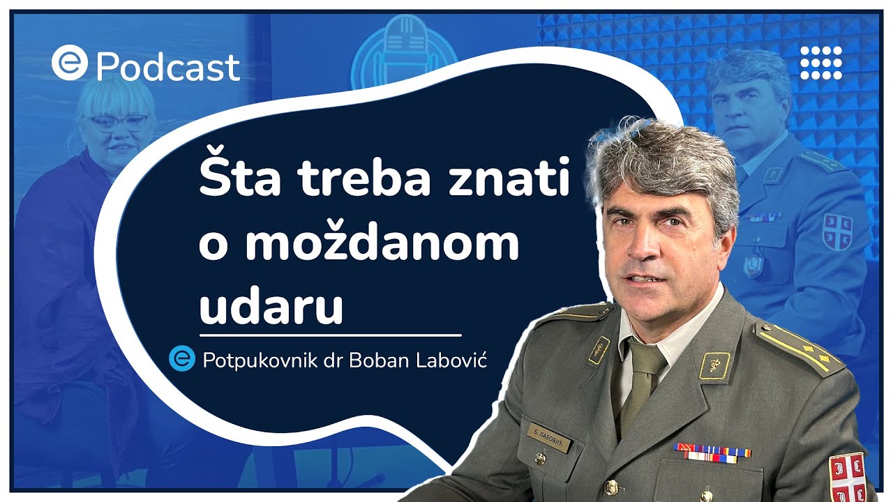 ePodcast - Šta treba znati o moždanom udaru - potpukovnik dr Boban Labović