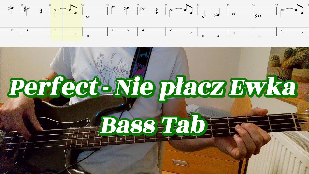 Perfect - Nie płacz Ewka (Bass Tab)