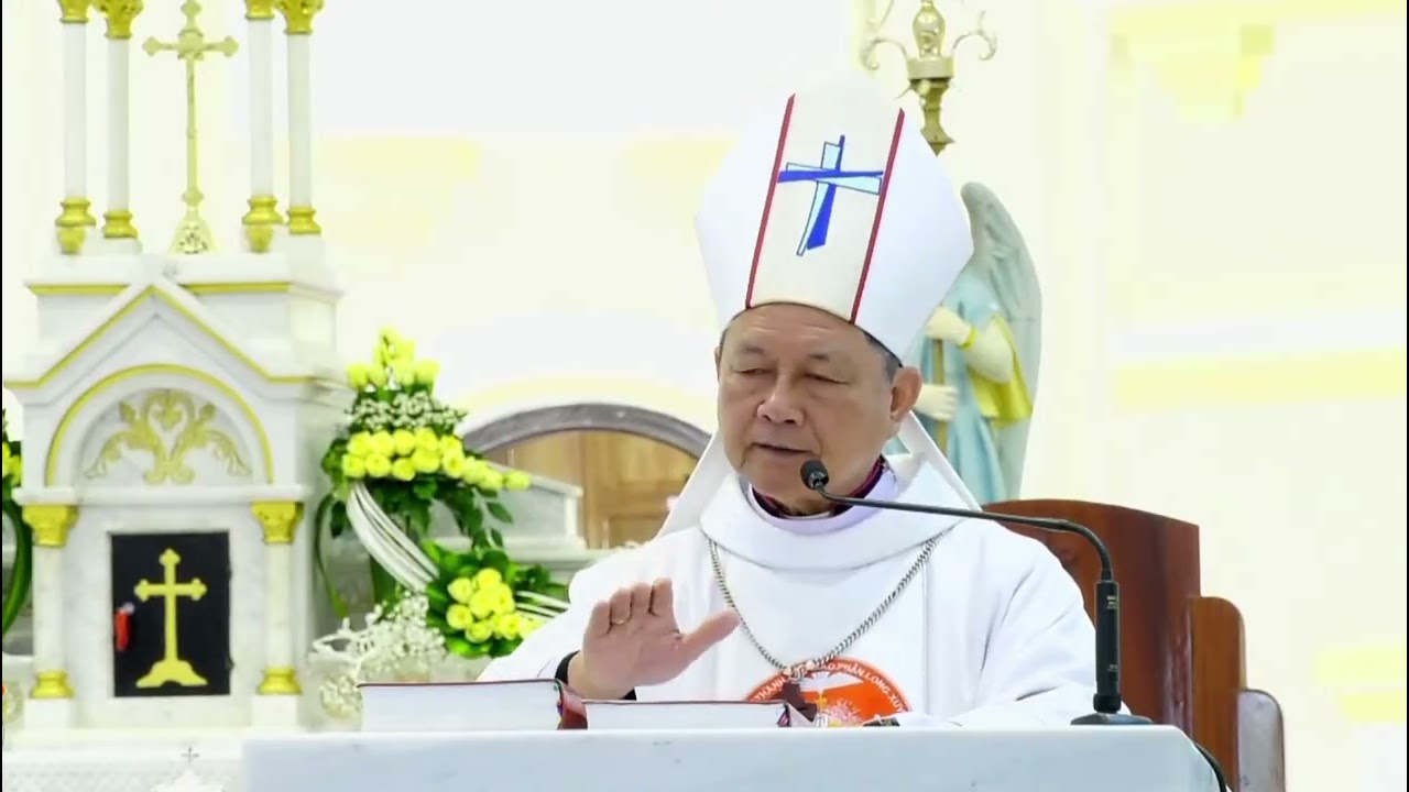 Bài Giảng Đức Cha Giuse Trần Văn Toản - Dòng Chúa Quan Phòng Cù Lao Giêng