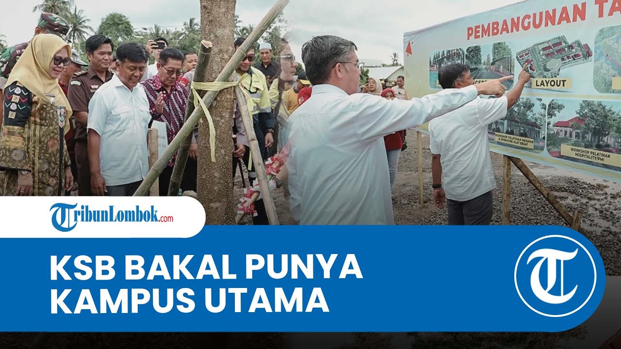 BLK KSB Dipindah, Bakal Punya Kampus Utama di Taliwang dan Jereweh