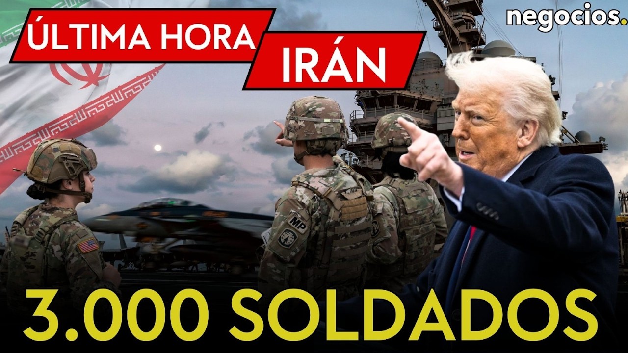 &Uacute;LTIMA HORA IR&Aacute;N | Trump reactiva la amenaza nuclear, 3.000 soldados de EEUU y el Gerald Ford